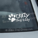 Crazy Dog Lady Car Window Stickers