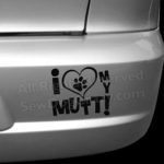 I Love my Mutt Bumper Stickers