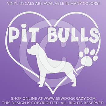 Love Pit Bulls Vinyl Decals