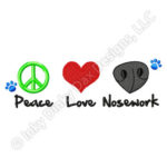 Peace Love Nosework Embroidery