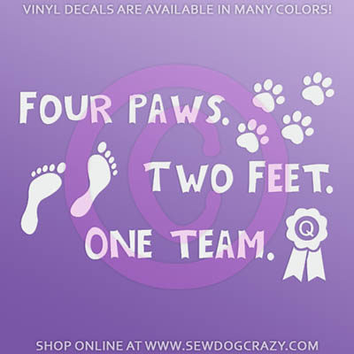Four Paws Two Feet One Team Decal