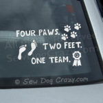 Four Paws Two Feet One Team Car Window Sticker