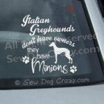 Funny Italian Greyhound Window Stickers