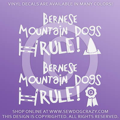 Bernese Mountain Dogs Rule Dog Sports Decals