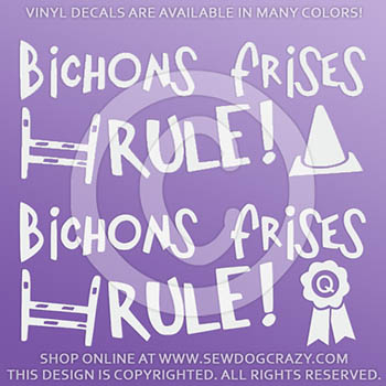 Bichons Frises Rule Vinyl Decals