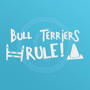 Fun Bull Terriers Rule Sticker