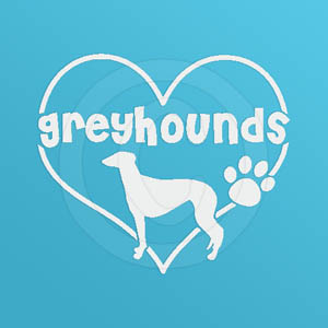 I Love Greyhounds Vinyl sticker