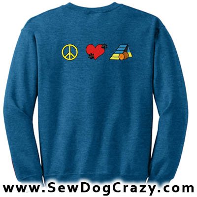 Embroidered Peace Love Agility Sweatshirt