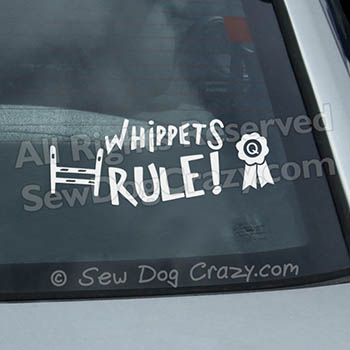 Whippets Rule Car Window Stickers