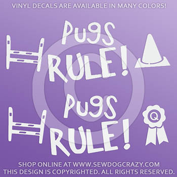Pugs Rule Dog Sports Vinyl Sticker