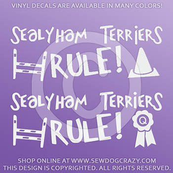 Sealyham Terriers Rule Dog Sports Vinyl Stickers