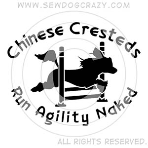 Run Naked Chinese Crested Agility Shirts