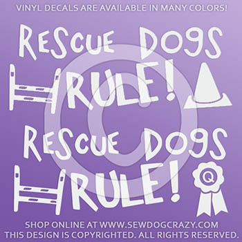Rescue Dogs Rule Vinyl Stickers