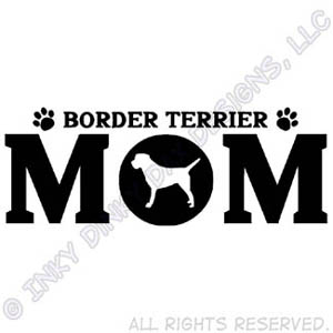 Border Terrier Mom Apparel