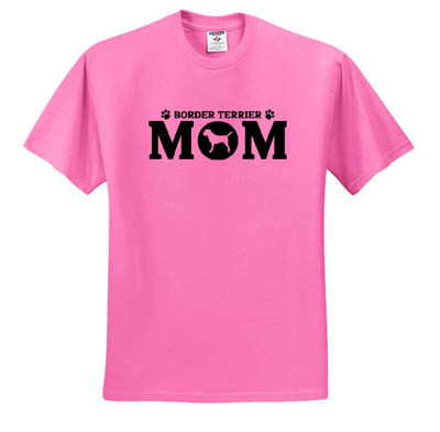 Border Terrier Mom T-Shirt
