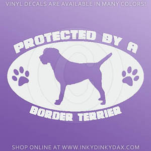 Protected by a Border Terrier Decal