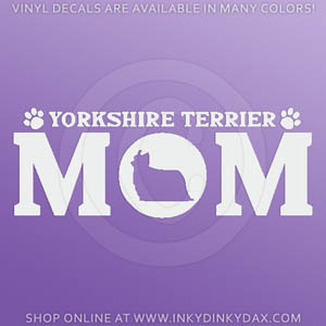 Yorkshire Terrier Mom Decal