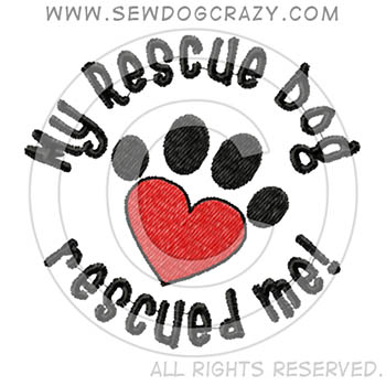 My Rescue Dog Rescued Me Shirts