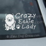 Crazy American Eskimo Dog Lady Vinyl Sticker