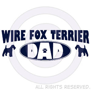Wire Fox Terrier Dad Apparel