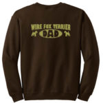 Wire Fox Terrier Dad Sweatshirt