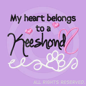 Heart Belongs to a Keeshond Embroidery