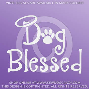 Dog Blessed Vinyl Decal