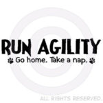 Run Agility Take a Nap Apparel
