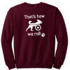 Tripaw sweatshirt