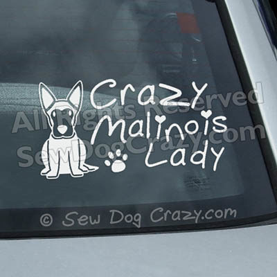 Crazy Malinois Lady Window Decals