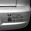 Crazy Malinois Lady Bumper Stickers