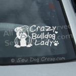 Crazy Bulldog Lady Window Sticker