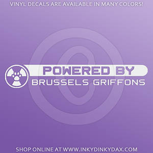 Powered by Brussels Griffons Decal
