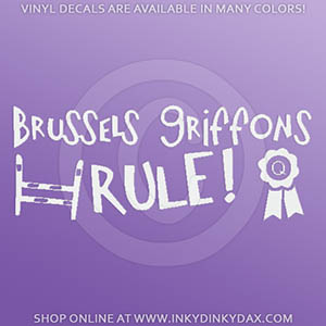 Brussels Griffons Rule Stickers
