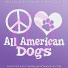 Peace Love All American Dogs Decal