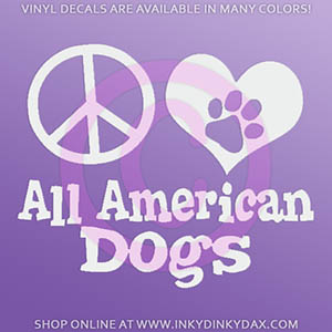 Peace Love All American Dogs Decal