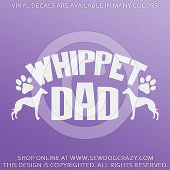 Whippet Dad Vinyl Stickers