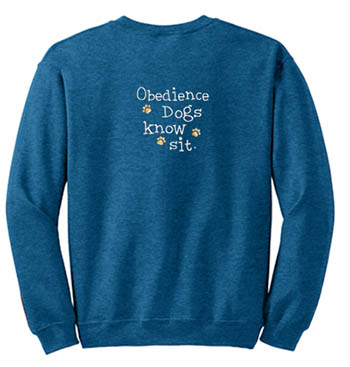 Embroidered Obedience Dog sweatshirt