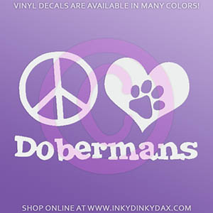 Peace Love Dobermans Sticker