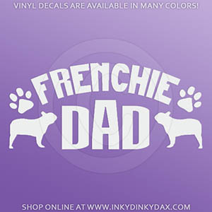 Frenchie Bulldog Dad Sticker