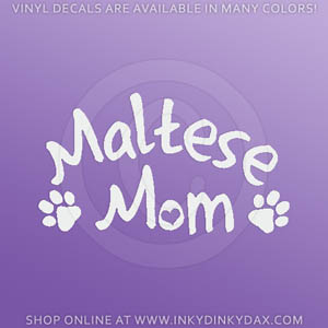 Maltese Mom Car Window Sticker