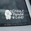 Crazy Poodle Lady Car Window Sticker