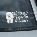 Crazy Poodle Lady Car Window Sticker