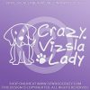 Crazy Vizsla Lady Car Decals