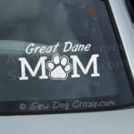 Great Dane Mom Car Window Sticker
