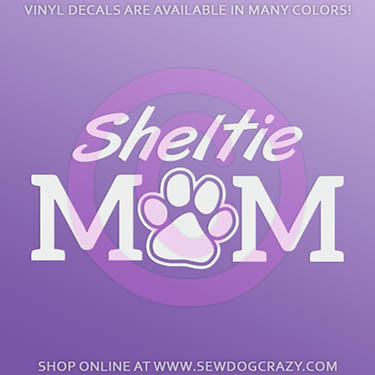 Sheltie Mom Car Window Sticker