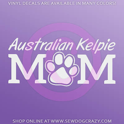 Australian Kelpie Mom Car Sticker