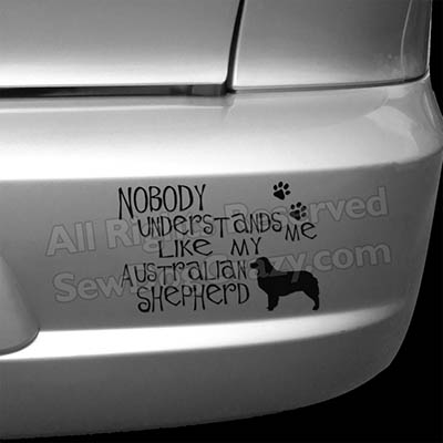Funny Australian Shepherd Bumper Sticker
