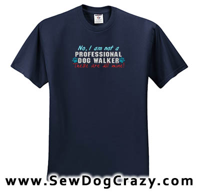 Embroidered Dog Walker Tshirt