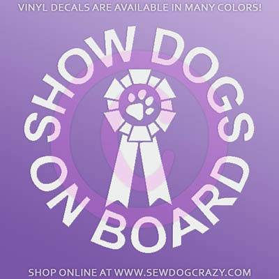 Show Dogs On Board Decals